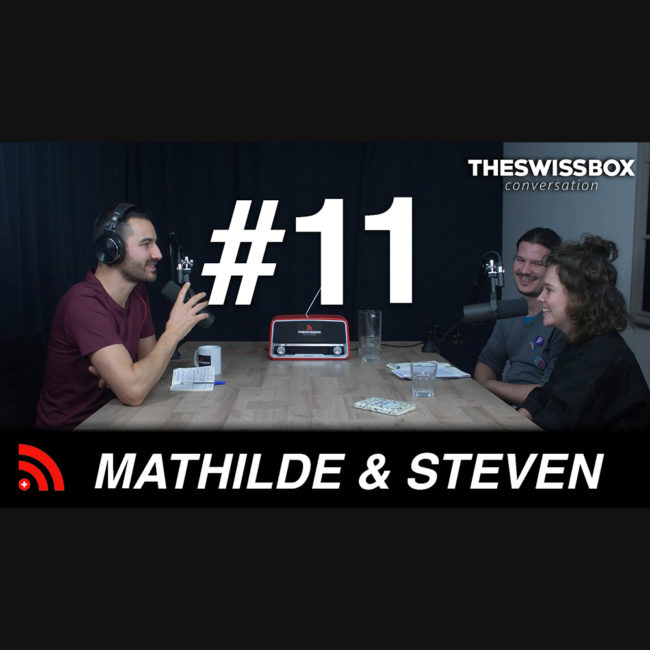 Grève du climat, une année déjà avec MATHILDE MARENDAZ et STEVEN TAMBURINI - The SwissBox Conversation podcast