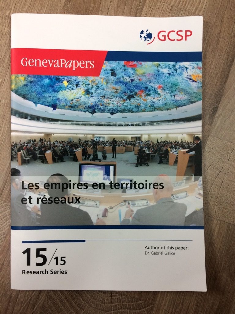 GenevaPapers - Dr. Gabriel Galice - Les empires en territoires et réseaux