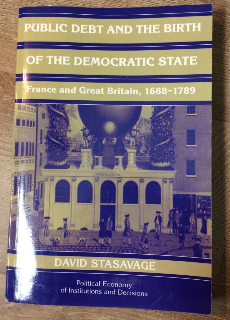livre David Stasavage - Public debt and the birth of the democratic state - France and Great Britain, 1688-1789